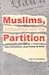 Muslims, Nationalism and the Partition