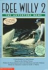 Free Willy 2: The Adventure Home (Movie Tie in) Free Willy 2: The Adventure Home (Movie Tie in)