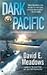 Pacific Threat (Dark Pacifi...