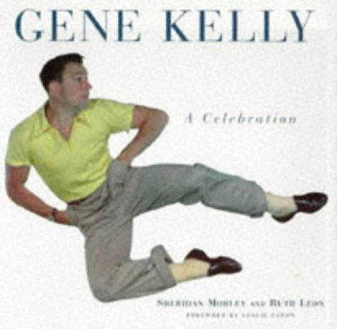 Gene Kelly: A Celebration (Paperback)