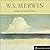 W.S. Merwin: A Listener's Guide (Copper Canyon Listener's Guides)