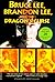 Bruce Lee, Brandon Lee and the Dragon's Curse by Charles Hoffman