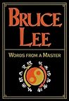 Bruce Lee: Words from a Master