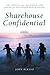 Sharehouse Confidential by John Blesso