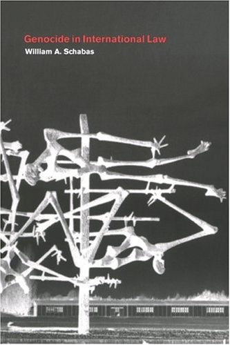 Genocide in International Law: The Crimes of Crimes (Paperback)