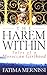 The Harem Within by Fatema Mernissi
