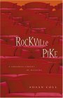 Rockville Pike: A Suburban Comedy of Manners
