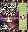 Seasons of the Heart: A Celebration of Love Between Mothers and Daughters