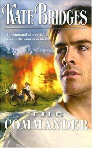 The Commander (Reid Brothers' Trilogy, #3) (Canadian Mounties, #7)