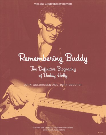 Remembering Buddy: The Definitive Biography Of Buddy Holly (Paperback)