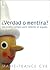 ¿Verdad o mentira?: Los cuatro códigos para detectar el engaño (Paidos divulgacion autoayuda / Disclosure Self-Help) (Spanish Edition)