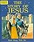 The Story of Jesus (Read Along with Me Bible Stories: New Testament)