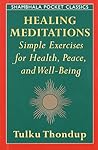 Healing Meditations (Shambhala Pocket Classics)