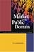 The Market or the Public Domain by Daniel Drache