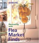 Country Living Decorating With Flea Market Finds (Hardcover)