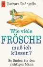 Wie Viele Frosche Mubich Kussen [how many frogs kiss mubich]