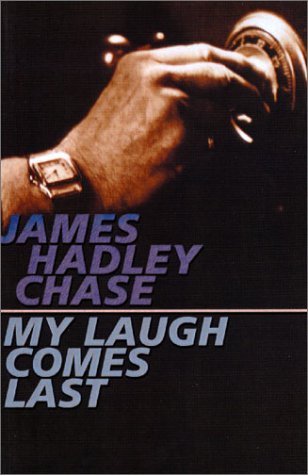 My Laugh Comes Last (Paperback)