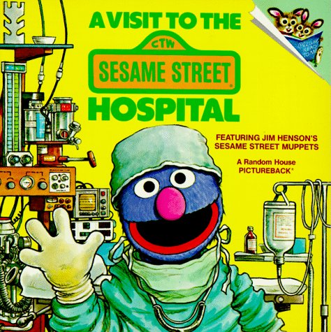 A Visit to the Sesame Street Hospital (Paperback)