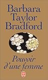 Pouvoir D Une Femme by Bradford Taylor Barbara