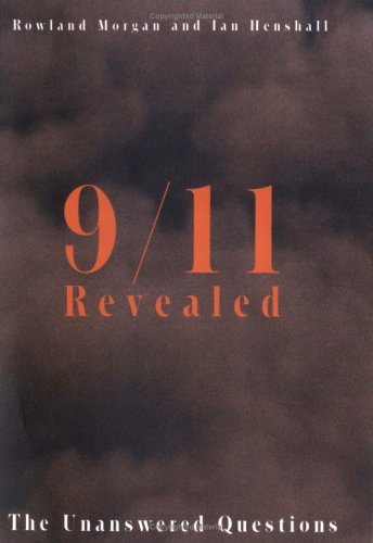 9/11 Revealed: The Unanswered Questions (Paperback)