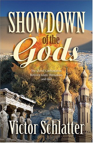 Showdown of the Gods: The Global Confrontation Between Islam, Humanism, and God (Paperback)