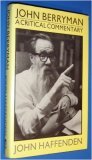 John Berryman: A Critical Commentary
