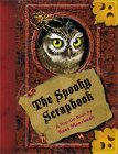 The Spooky Scrapbook (Hardcover)