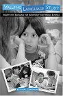 Valuing Language Study: Inquiry into Language for Elementary and Middle Schools Valuing Language Study: Inquiry into Language for Elementary and Middle Schools