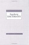 Understanding Ingeborg Bachmann (Understanding Modern European and Latin American Literature) Understanding Ingeborg Bachmann (Understanding Modern European and Latin American Literature)