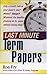 Last Minute Term Papers (La...