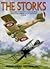 STORKS: The Story of France's Elite Fighter Groupe De Combat 12 (Les Cigognes) in WWI