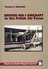 British Ww1 Aircraft in the Polish Air F