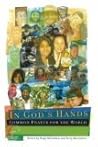 In God's Hands: Common Prayer for the World