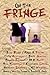 On the Fringe by Donald R. Gallo