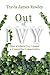 Out of Ivy: How a Liberal Ivy Created a Committed Conservative