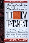 The Complete Book of Bible Quotations From the New Testament