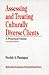 Assessing and Treating Culturally Diverse Clients: A Practical Guide