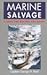 Marine Salvage: A Guide for Boaters and Divers