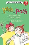 Pish and Posh (I Can Read Level 2) Pish and Posh (I Can Read Level 2)