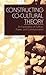 Constructing Co-Cultural Theory: An Explication of Culture, Power, and Communication
