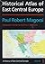 Historical Atlas of East Ce...
