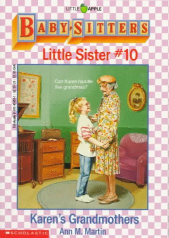 Karen's Grandmothers (Baby-Sitters Little Sister, #10)