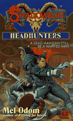 Headhunters (Shadowrun, #27)