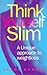 Think Yourself Slim: A Uniq...