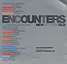 Encounters: New Art from Old