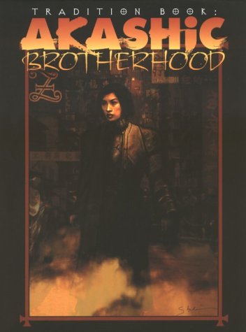 Tradition Book: Akashic Brotherhood (Revised)
