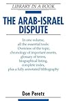 The Arab Israel Dispute (Library in a Book)