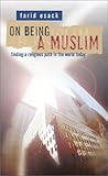 On Being a Muslim...