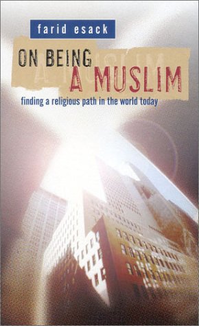 On Being a Muslim: Finding a Religious Path in the World Today (Paperback)