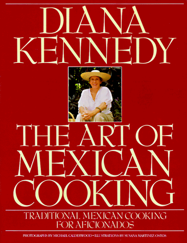 The Art of Mexican Cooking (Hardcover)